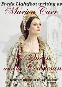 Descargar The Queen and the Courtesan (Marguerite de Valois Book 3) (English Edition) pdf, epub, ebook