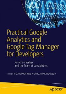 Descargar Practical Google Analytics and Google Tag Manager  for Developers pdf, epub, ebook