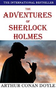 Descargar The Adventures of Sherlock Holmes (Illustrated): with free audiobook download (Sherlock Holmes Collection 1) (English Edition) pdf, epub, ebook