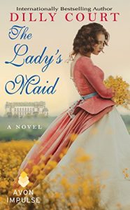 Descargar The Lady’s Maid: A Novel pdf, epub, ebook