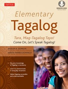 Descargar Elementary Tagalog: Tara, Mag-Tagalog Tayo! Come On, Let’s Speak Tagalog! (Downloadable MP3 Audio Included) pdf, epub, ebook