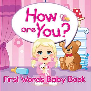 Descargar How are You? First Words Baby Book: Sight Word Books (Baby & Toddler Word Books) pdf, epub, ebook