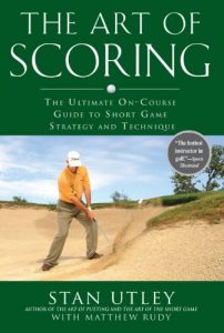 Descargar The Art of Scoring: The Ultimate On-Course Guide to Short  Game Strategy and Technique pdf, epub, ebook