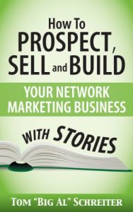 Descargar How To Prospect, Sell and Build Your Network Marketing Business With Stories (English Edition) pdf, epub, ebook