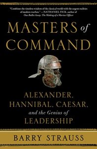 Descargar Masters of Command: Alexander, Hannibal, Caesar, and the Genius of Leadership (English Edition) pdf, epub, ebook