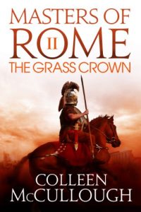 Descargar The Grass Crown (Masters of Rome) pdf, epub, ebook