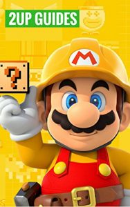 Descargar Super Mario Maker Strategy Guide & Game Walkthrough – Cheats, Tips, Tricks, AND MORE! (English Edition) pdf, epub, ebook