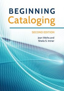 Descargar Beginning Cataloging, 2nd Edition pdf, epub, ebook