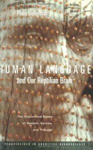 Descargar Human Language and Our Reptilian Brain: The Subcortical Bases of Speech, Syntax, and Thought (Perspectives in Cognitive Neuroscience): The Subcortical Bases of Speech, Syntax and Thought pdf, epub, ebook