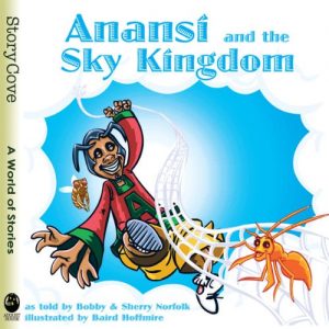 Descargar Anansi and the Sky Kingdom (Story Cove) (English Edition) pdf, epub, ebook