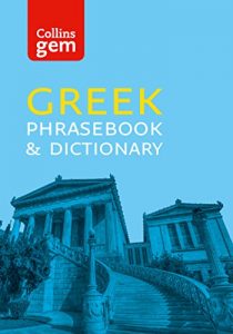 Descargar Collins Greek Phrasebook and Dictionary Gem Edition: Essential phrases and words (Collins Gem) pdf, epub, ebook
