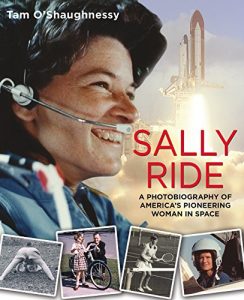 Descargar Sally Ride: A Photobiography of America’s Pioneering Woman in Space pdf, epub, ebook