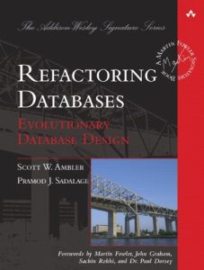 Descargar Refactoring Databases: Evolutionary Database Design (Addison-Wesley Signature Series (Fowler)) pdf, epub, ebook