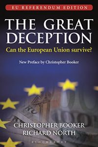 Descargar The Great Deception: The Secret History of the European Union pdf, epub, ebook