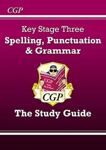 Descargar Spelling, Punctuation and Grammar for KS3 – Study Guide pdf, epub, ebook