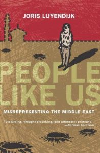 Descargar People Like Us: Misrepresenting the Middle East pdf, epub, ebook