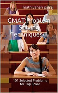 Descargar GMAT: Problem Solving Techniques-II: 101 Selected Problems for Top Score (English Edition) pdf, epub, ebook