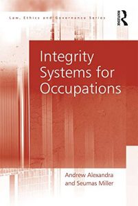 Descargar Integrity Systems for Occupations (Law, Ethics and Governance) pdf, epub, ebook