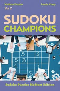 Descargar Sudoku Champions (Medium Puzzles) Vol 2: Sudoku Puzzles Medium Edition (Sudoku Puzzle Series) pdf, epub, ebook