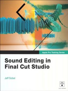 Descargar Apple Pro Training Series: Sound Editing in Final Cut Studio pdf, epub, ebook