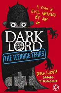 Descargar The Teenage Years: Book 1 (Dark Lord) pdf, epub, ebook