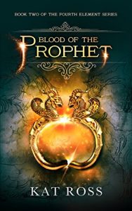 Descargar Blood of the Prophet (The Fourth Element Book 2) (English Edition) pdf, epub, ebook