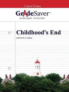 Descargar GradeSaver (TM) ClassicNotes: Childhood’s End (English Edition) pdf, epub, ebook