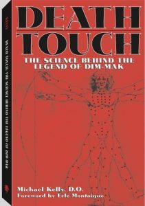 Descargar Death Touch: The Science Behind The Legend Of Dim-Mak pdf, epub, ebook