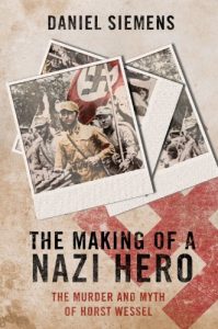 Descargar Making of a Nazi Hero, The: The Murder and Myth of Horst Wessel pdf, epub, ebook