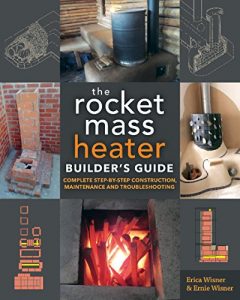 Descargar The Rocket Mass Heater Builder’s Guide: Complete Step-by-Step Construction, Maintenance and Troubleshooting pdf, epub, ebook