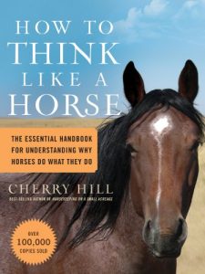 Descargar How to Think Like a Horse: The Essential Handbook for Understanding Why Horses Do What They Do (English Edition) pdf, epub, ebook