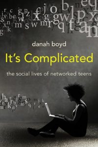 Descargar It’s Complicated: The Social Lives of Networked Teens pdf, epub, ebook