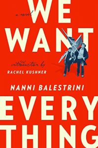 Descargar We Want Everything: A Novel pdf, epub, ebook