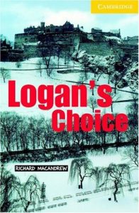 Descargar Logan’s Choice Level 2 (Cambridge English Readers) pdf, epub, ebook