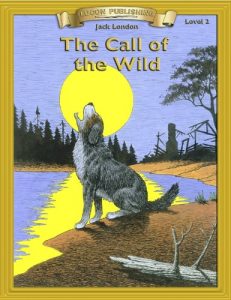 Descargar Call of the Wild: Classic Literature Easy to Read (Bring the Classics to Life Series) pdf, epub, ebook