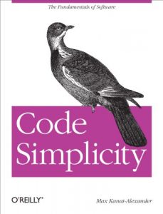 Descargar Code Simplicity: The Fundamentals of Software pdf, epub, ebook