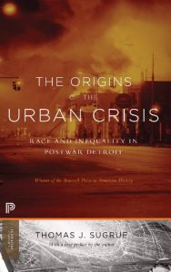 Descargar The Origins of the Urban Crisis: Race and Inequality in Postwar Detroit (Princeton Classics) pdf, epub, ebook