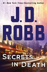 Descargar Secrets in Death: An Eve Dallas Novel (In Death, Book 45) pdf, epub, ebook