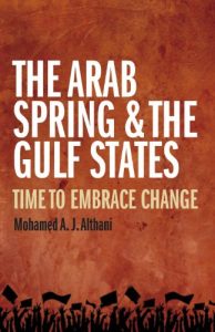 Descargar The Arab Spring and the Gulf States: Time to embrace change pdf, epub, ebook