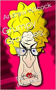 Descargar Grumpy Grannies.: The case of posh Percy. (English Edition) pdf, epub, ebook