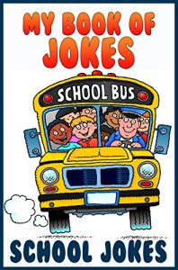 Descargar Jokes: School Jokes (My Book Of Jokes 1) (English Edition) pdf, epub, ebook