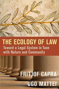 Descargar The Ecology of Law: Toward a Legal System in Tune with Nature and Community pdf, epub, ebook