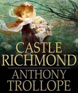 Descargar Castle Richmond (Illustrated) (English Edition) pdf, epub, ebook