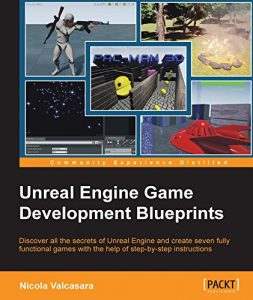 Descargar Unreal Engine Game Development Blueprints pdf, epub, ebook