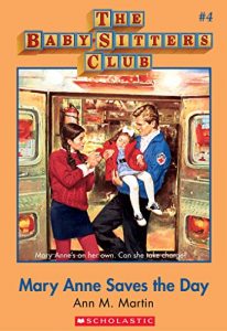 Descargar The Baby-Sitters Club #4: Mary Anne Saves the Day pdf, epub, ebook