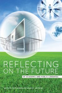 Descargar Reflecting on the Future of Academic and Public Libraries (English Edition) pdf, epub, ebook