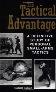 Descargar The Tactical Advantage: A Definitive Study of Personal Small-Arms Tactics pdf, epub, ebook