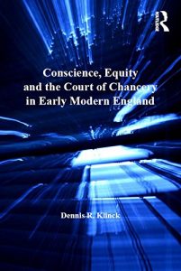 Descargar Conscience, Equity and the Court of Chancery in Early Modern England pdf, epub, ebook