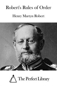 Descargar Robert’s Rules of Order (English Edition) pdf, epub, ebook