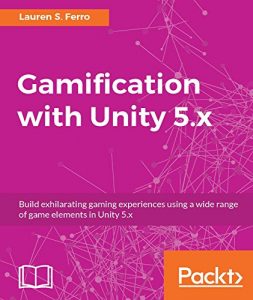 Descargar Gamification with Unity 5.x pdf, epub, ebook